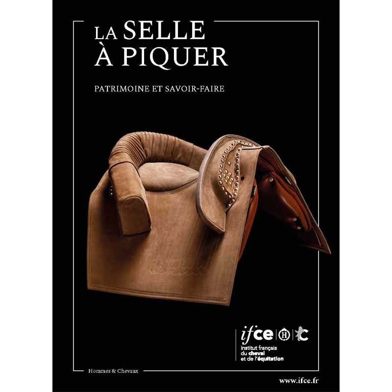 La selle à piquer - Patrimoine et savoir-faire