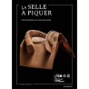 La selle à piquer - Patrimoine et savoir-faire