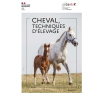 Cheval, techniques d'élevage